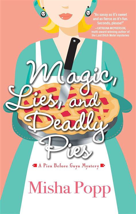 The Enchanting World of Magic Lies and Deadly Pies